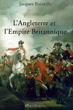 L'Angleterre et l'Empire Britannique