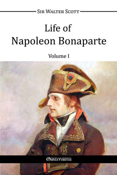 The Life of Napoleon I