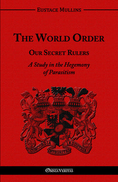 The World Order - Our Secret Rulers