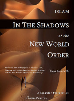 Islam in the Shadow of the New World Order