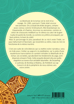 La béatitude de la tortue. Un voyage dans le kurma yoga