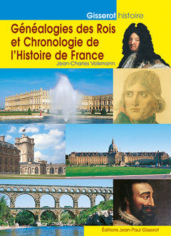 Généalogies des rois et chronologie de l’Histoire de France