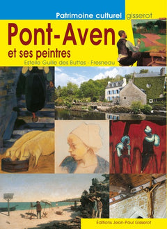 Pont-Aven et ses peintres