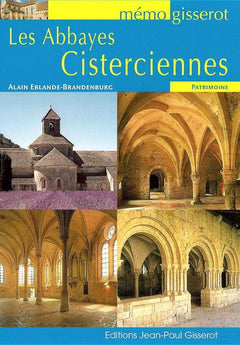 Mémo - Les abbayes cisterciennes