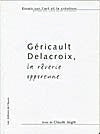 Géricault - Delacroix