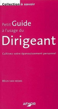 Petit guide à l'usage du dirigeant