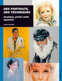 Des portraits des techniques acrylique pastel huile aquarelle