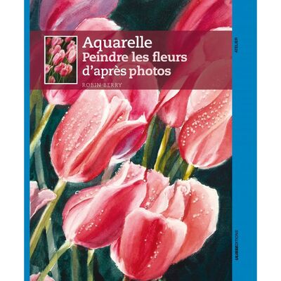 Aquarelle peindre les fleurs d'après photos