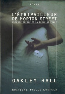 L'etripailleur de Morton Street ; Ambrose Bierce et la reine de pique