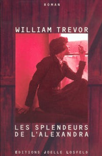 Les splendeurs de l'Alexandra