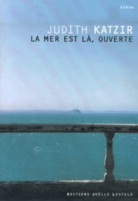 La mer est là, ouverte
