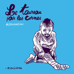 Le taureau par les cornes
