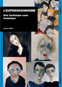 Expressionnisme une technique sans technique