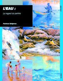 Eau, le regard du peintre