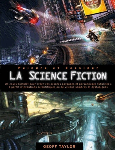 Peindre et dessiner la science fiction