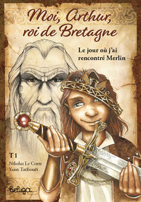Le jour où j'ai rencontré Merlin