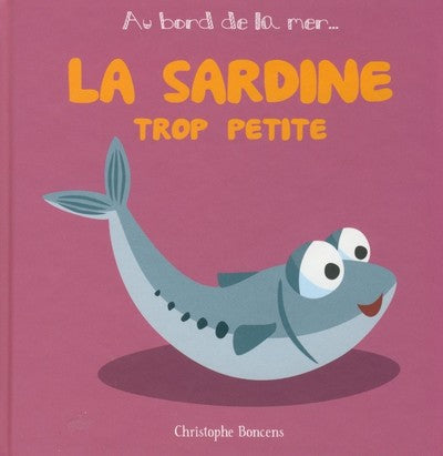 La sardine trop petite