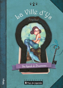 La ville d'Ys : Une légende de Douarnenez