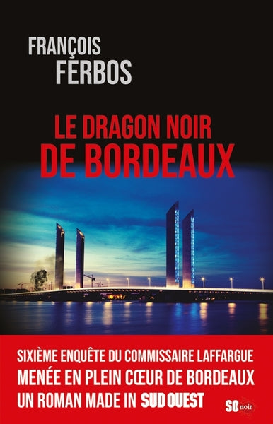 Le dragon noir de Bordeaux