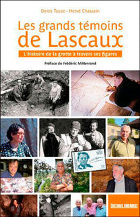 Les grands témoins de Lascaux - L'histoire de la g