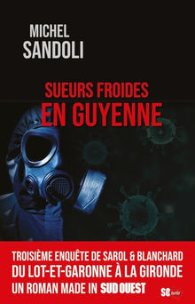 Sueurs froides en Guyenne
