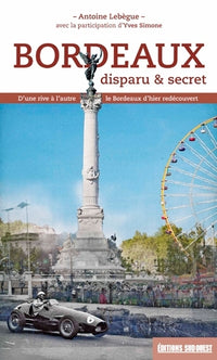 bordeaux disparu et secret
