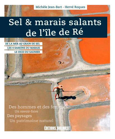 Sel & marais salants de l'Île de Ré