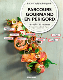 Parcours gourmands en Périgord