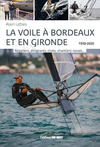 La voile à Bordeaux et en Gironde