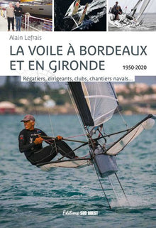 La voile à Bordeaux et en Gironde