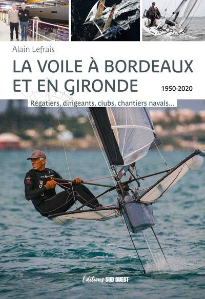 La voile à Bordeaux et en Gironde