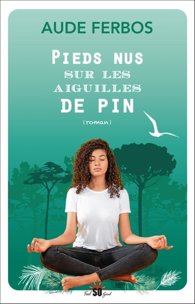 Pieds nus sur les aiguilles de pin