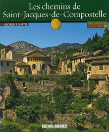 Connaître les chemins de Saint-Jacques-de-Compostelle