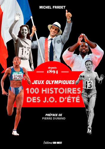 100 histoires de Jeux Olympiques d'été