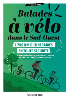 Balades à vélo dans le Sud-Ouest