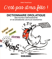 C'est pas d'ma fôte