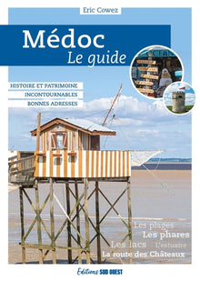 Médoc, le guide