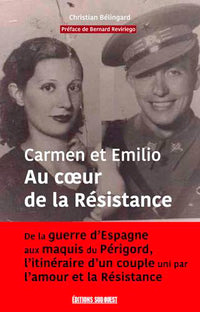 Carmen et Emilio au coeur de la Résistance