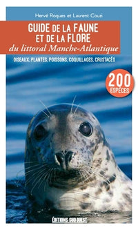 Guide de la flore et de la faune du littoral manch