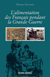 L'alimentation des Français pendant la Grande Guerre