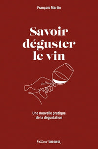 Savoir déguster le vin