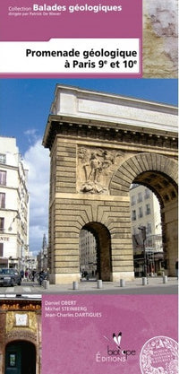 PROMENADE GEOLOGIQUE A PARIS 9E ET 10E