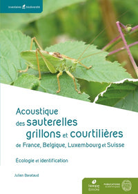 Acoustique des sauterelles, grillons et courtilières