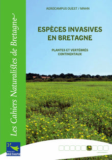Espèces invasives en Bretagne plantes et vertébrés continentaux