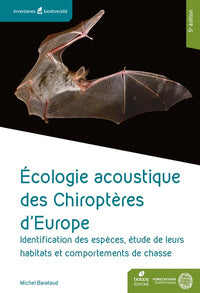 Ecologie acoustique des chiroptères d'Europe 5eme édition