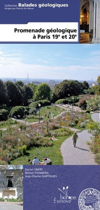 Promenades géologiques à Paris 19e et 20e