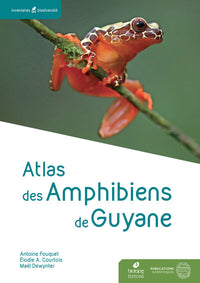 Atlas des amphibiens de Guyane