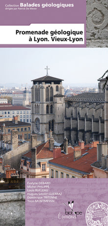 Promenade géologique à Lyon. Vieux Lyon