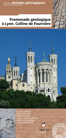Promenade géologique à Lyon. Colline de Fourvière