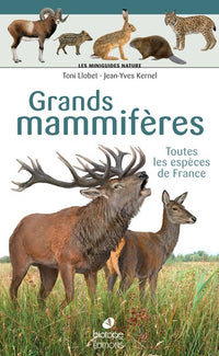 Les miniguides nature - Grands mammifères terrestres de France